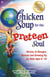 Chicken Soup for the Preteen Soul - Stories of Changes, Choices and Growing Up for Kids Ages 9–13