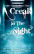 A Creak In The Night - Valley Ghosts Series