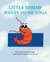 Little Shrimp Wants to do Yoga
