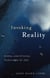 Invoking Reality - Moral and Ethical Teachings of Zen