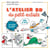 L'atelier BD du petit artiste - Dès 8 ans