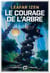Le Courage de l'arbre