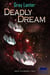 Deadly Dream - Logan Ryvenbark's Saga, #2