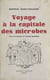 Voyage à la capitale des microbes