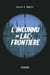 L'inconnu du Lac Frontière - TOME 1