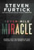 Seven-Mile Miracle - Journey into the Presence of God Through the Last Words of Jesus