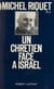 Un chrétien face à Israël