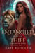 Entangled with the Thief: a Shifter Paranormal Romance - Stealing the Alpha, #2
