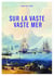 Sur la vaste, vaste mer - Le dernier voyage du capitaine Cook