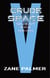 Crude Space: Quest for Neon - Crude Space, #5