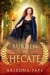 Burden Of Hecate - Queens Of Olympus, #6