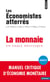 La monnaie - Un enjeu politique