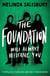 The Foundation - will always welcome you