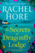 The Secrets of Dragonfly Lodge - Discover the captivating new novel from the million-copy bestseller Rachel Hore