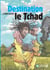 Destination le Tchad