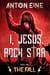 The Fall - I, Jesus, Rock Star, #1