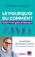 Le pourquoi du comment - Mieux vivre grâce à l'Histoire