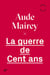 La guerre de cent ans