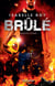 Brûlé - Tome 1 - Premier degré
