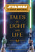 Star Wars: The High Republic: Tales of Light and Life