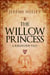 The Willow Princess: A Reignview Tale