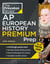 Princeton Review AP European History Premium Prep, 24th Edition - 6 Practice Tests + Digital Practice Online + Content Review