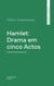 Hamlet: Drama em cinco Actos