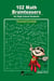 102 Math Brainteasers for High School Students - Arithmetic, Algebra and Geometry Brain Teasers, Puzzles, Games and Problems with Solution