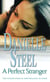 A Perfect Stranger - An epic, unputdownable read from the worldwide bestseller