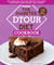 The Diabetes DTOUR Diet Cookbook - 200 Undeniably Delicious Recipes to Balance Your Blood Sugar and Melt Away Pounds