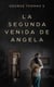 La Segunda Venida de Angela