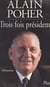 Trois fois président - Mémoires