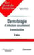 Dermatologie et infections sexuellement transmissibles