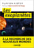 Les exoplanètes : À la recherche des nouveaux mondes - Pour repenser la place de l'Homme dans l'Univers