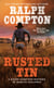 Ralph Compton Rusted Tin