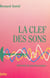 La clef des sons : éléments de psychosonique