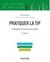 Pratiquer la TIP - Thérapie Interpersonnelle - 2e éd.
