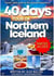40 Days Tour of Northern Iceland: Ultimate Travel Guide