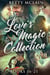Love's Magic Collection - Books 16-21 - Love's Magic