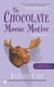 The Chocolate Moose Motive - A Chocoholic Mystery