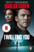 I Will Find You - The bestselling crime thriller from the creator of the hit Netflix series Missing You