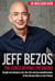 Jeff Bezos: The Force Behind the Brand - Insight and Analysis into the Life and Accomplishments of the Richest Man on the Planet - Billionaire Visionaries, #1