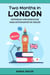 Two Months in London: Historias con Ejercicios para Estudiantes de Inglés