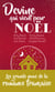 Devine qui vient pour Noël - les grands noms de la romance française dans une édition collector à petit prix