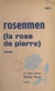 Rosenmen - La rose de pierre
