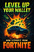 Level Up Your Wallet: How to Profit from Fortnite