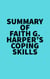 Summary of Faith G. Harper's Coping Skills