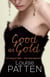 Good as Gold - The Titanic - What Really Happened