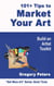101+ Tips to Market Your Art - Sell More Art, #1