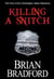 How to Kill a Snitch - The Christopher Aiden Mysteries